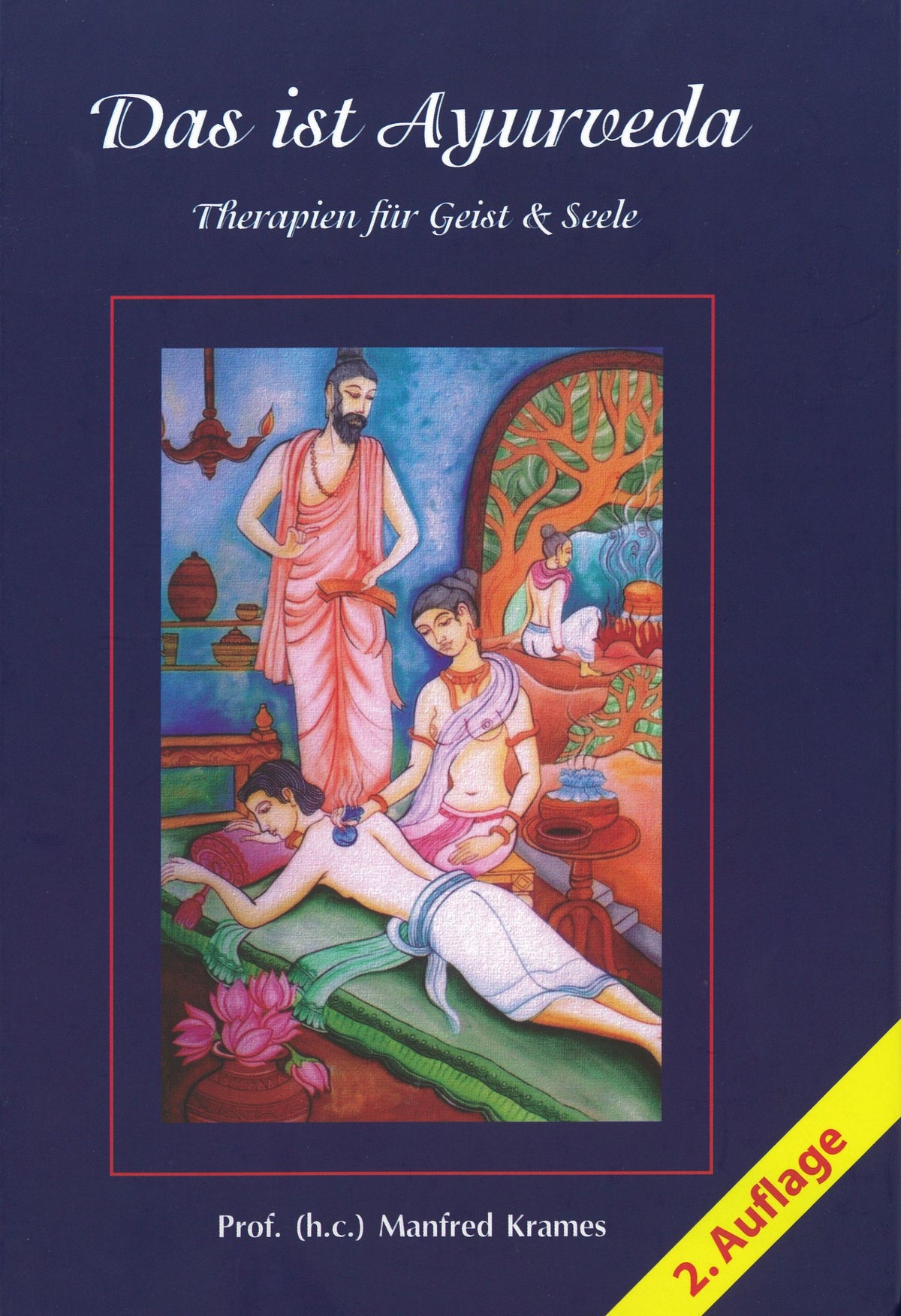 Das ist Ayurveda 2. Auflage – Seelenecho