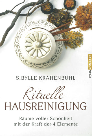 Rituelle Hausreinigung von Sibylle Krähenbühl (verb. VK € 9,95) – Seelenecho