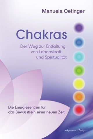 Chakras von Manuela Oetinger (VVP 16,95 EUR) – Seelenecho