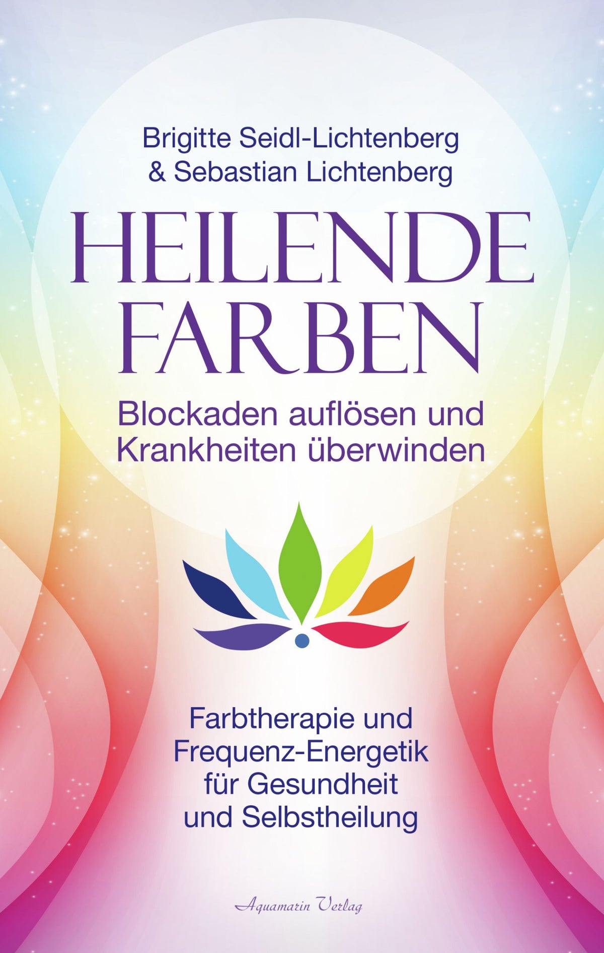 Heilende Farben v. Lichtenberg (VVP EUR 18,95) – Seelenecho