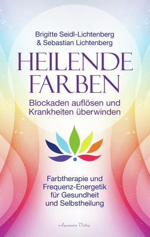 Heilende Farben v. Lichtenberg (VVP EUR 18,95) – Seelenecho